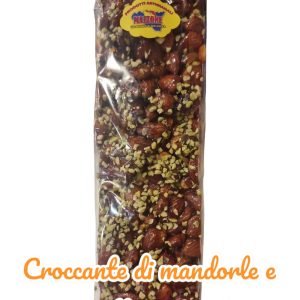 croccante di mandorle e granella di pistacchio